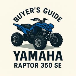 Yamaha Raptor 350 SE buyer's guide logo